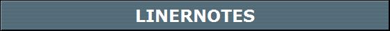 LINERNOTES